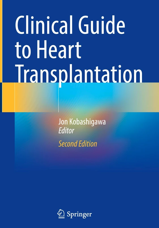 Clinical Guide to Heart Transplantation