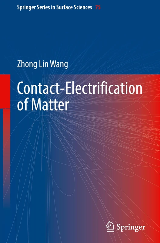 Springer Contact-Electrification of Matter: 75 Book