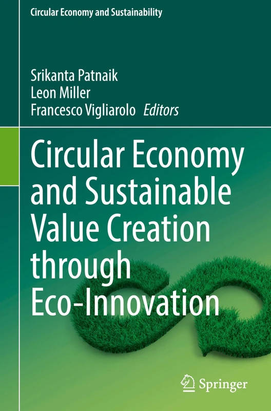 Circular Economy and Sustainable Value Creation through Eco-Innovation