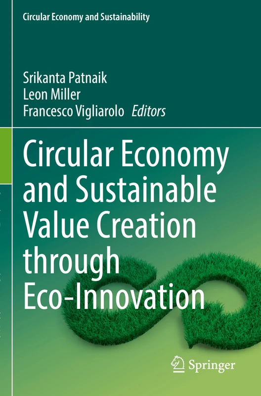 Circular Economy and Sustainable Value Creation through Eco-Innovation