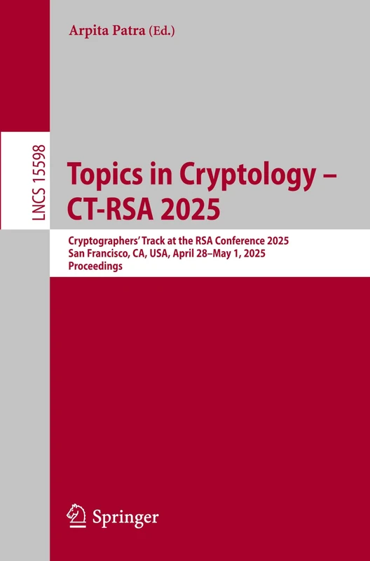 Springer CT-RSA 2025 Cryptology Proceedings - LNCS 15598