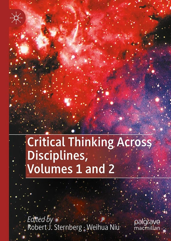 Critical Thinking Across Disciplines, Volumes 1 and 2: 1-2