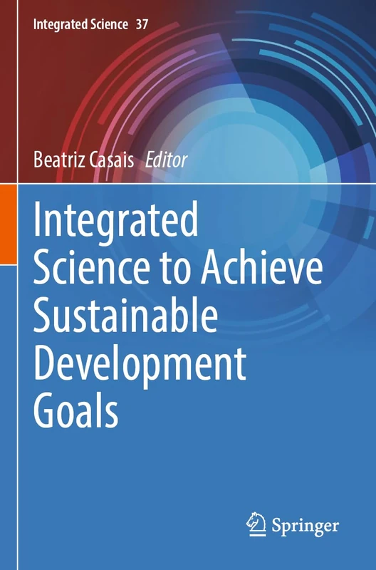Integrated Science to Achieve Sustainable Development Goals