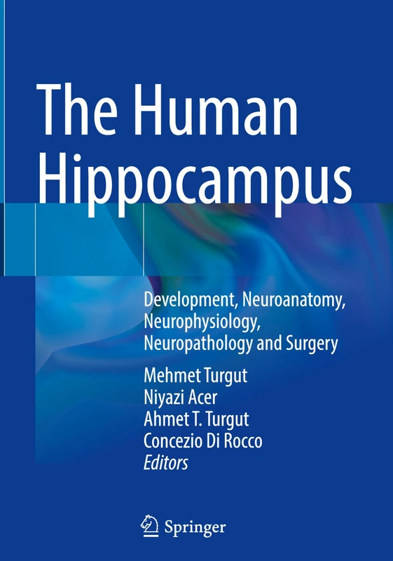 Springer - The Human Hippocampus Medical Textbook