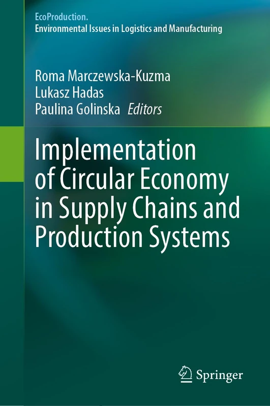 Implementation of Circular Economy in Supply Chains and Production Systems (EcoProduction)