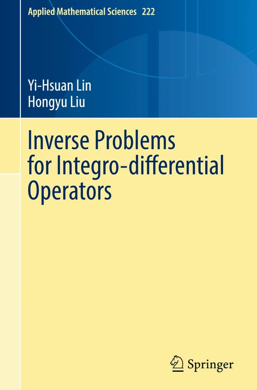 Inverse Problems for Integro-differential Operators: 222 (Applied Mathematical Sciences, 222)