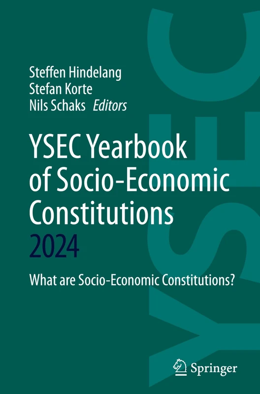 YSEC Yearbook of Socio-Economic Constitutions 2024: What are Socio-Economic Constitutions? - Image 1