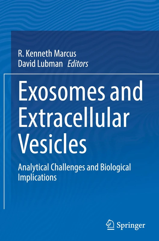 Exosomes and Extracellular Vesicles: Analytical Challenges and Biological Implications