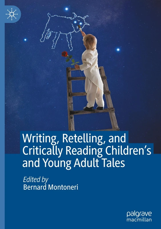 Writing, Retelling, and Critically Reading Children's and Young Adult Tales