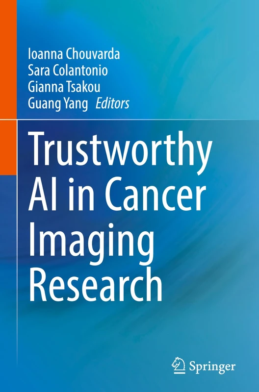 Trustworthy AI in Cancer Imaging Research