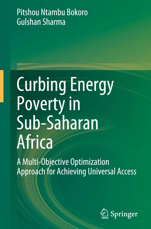 Curbing Energy Poverty in Sub-Saharan Africa: A Multi-Objective Optimization Approach for Achieving Universal Access