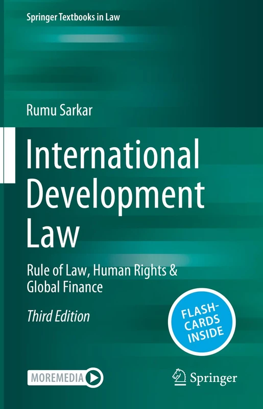 International Development Law: Rule of Law, Human Rights & Global Finance (Springer Textbooks in Law)