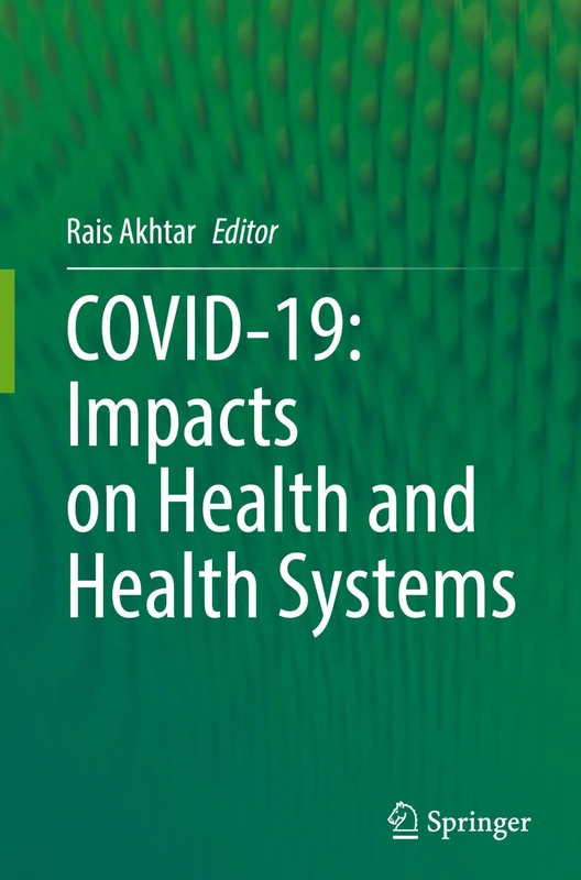 Springer - COVID-19: Impacts on Health and Health Systems