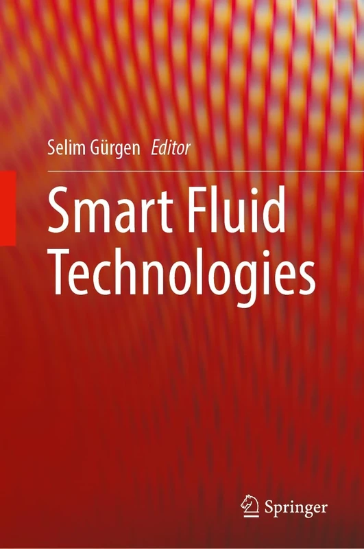 Smart Fluid Technologies