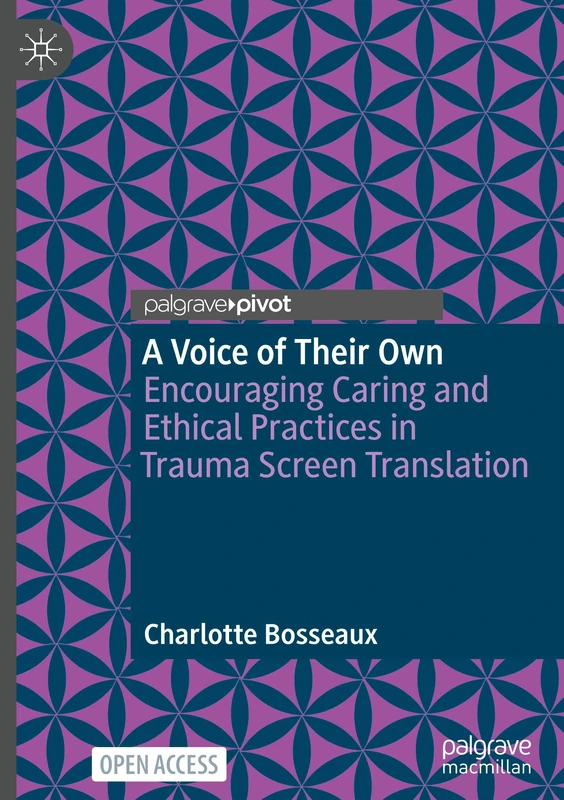 A Voice of Their Own: Encouraging Caring and Ethical Practices in Trauma Screen Translation - Image 1