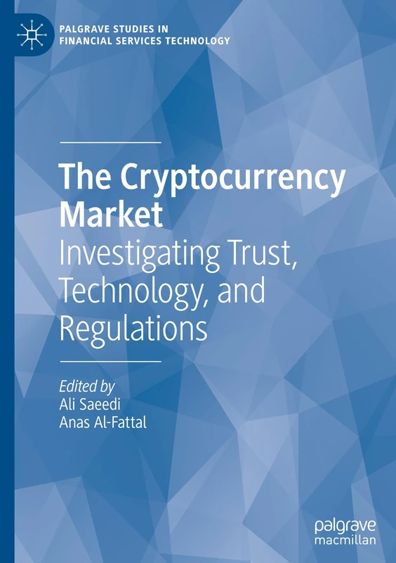 MACMILLAN The Cryptocurrency Market - Financial Technology Book