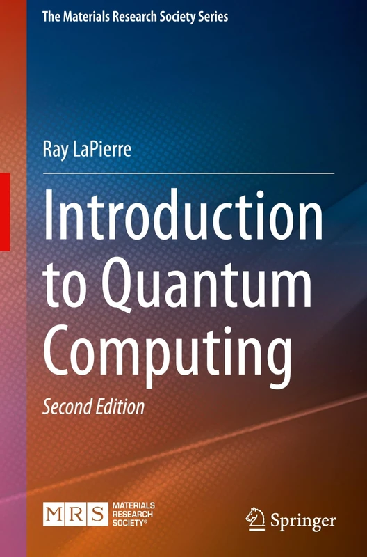 Introduction to Quantum Computing (The Materials Research Society Series)