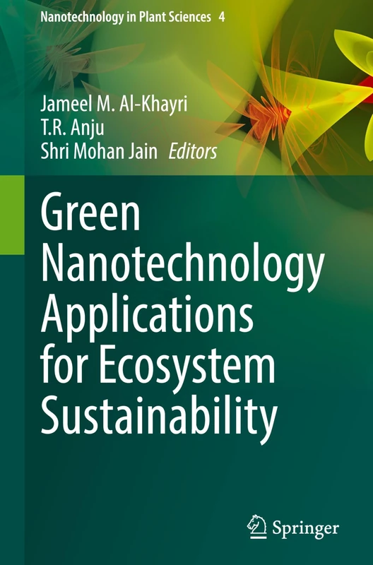 Springer Green Nanotechnology Applications for Ecosystem Sustainability