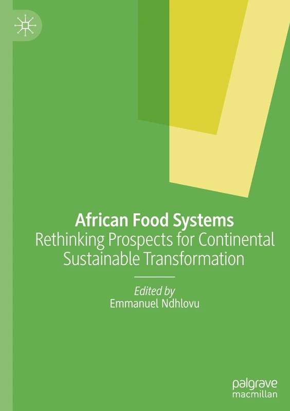 African Food Systems: Rethinking Prospects for Continental Sustainable Transformation - Image 1