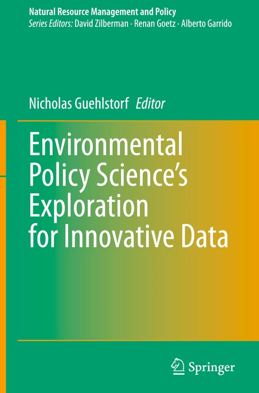 Environmental Policy Science’s Exploration for Innovative Data (Natural Resource Management and Policy, NA)