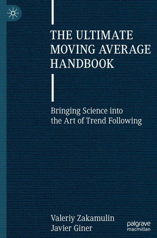 The Ultimate Moving Average Handbook: Bringing Science into the Art of Trend Following