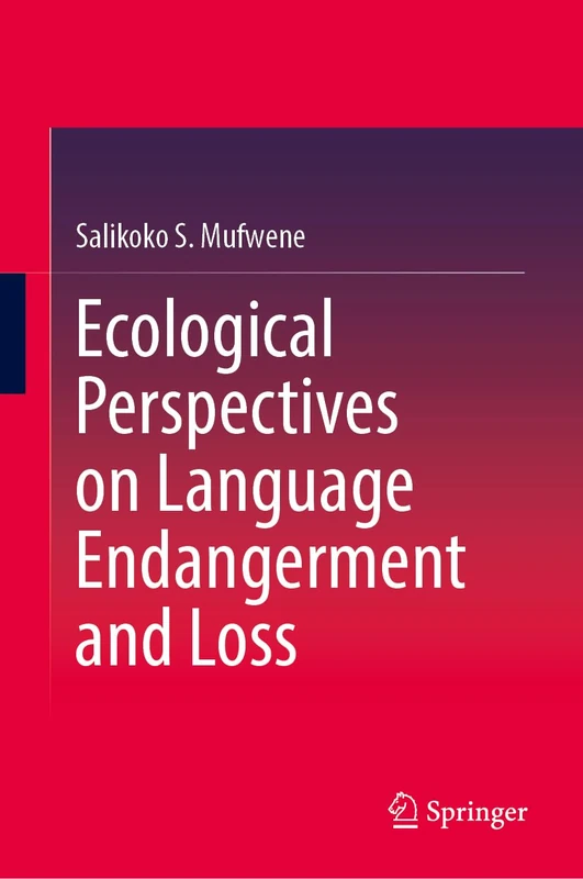 Ecological Perspectives on Language Endangerment and Loss - Image 1