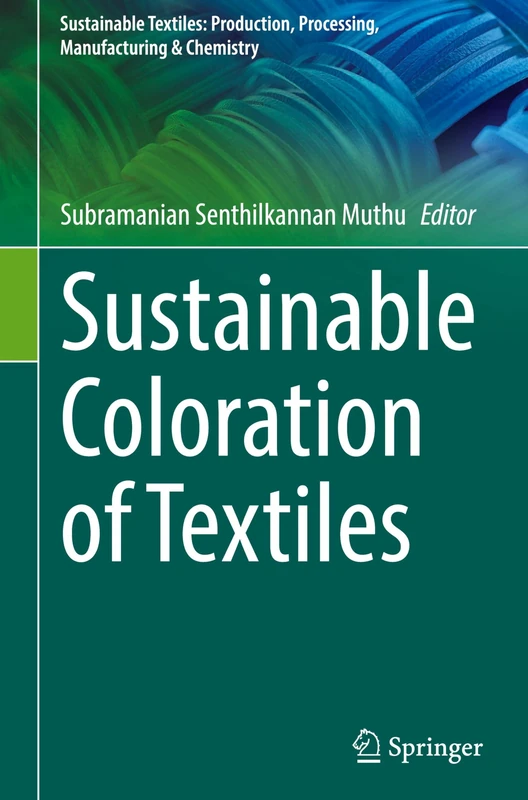 Springer - Sustainable Coloration of Textiles Book