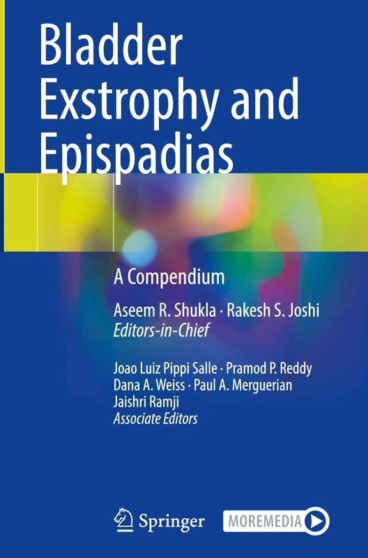 Bladder Exstrophy and Epispadias: A Compendium