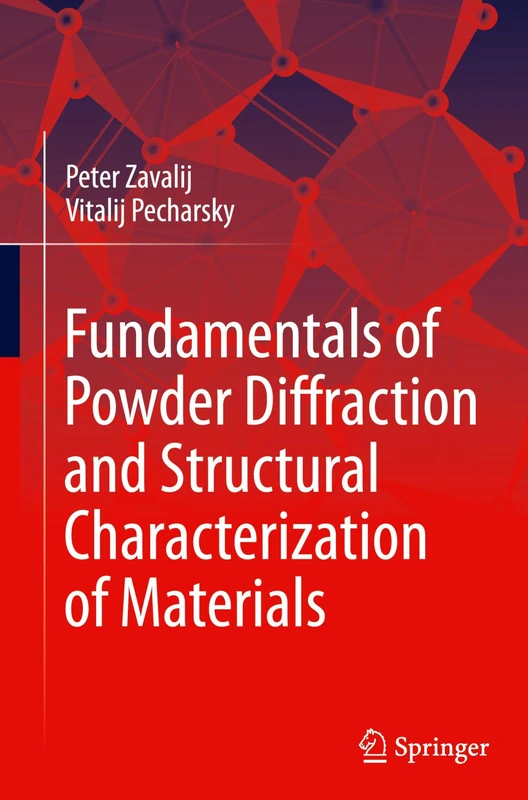 Fundamentals of Powder Diffraction and Structural Characterization of Materials