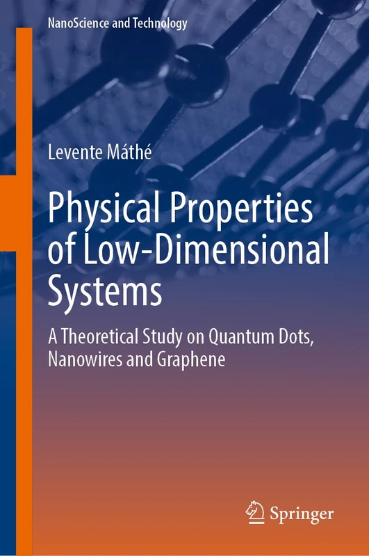 Springer Physical Properties of Low-Dimensional Systems Book