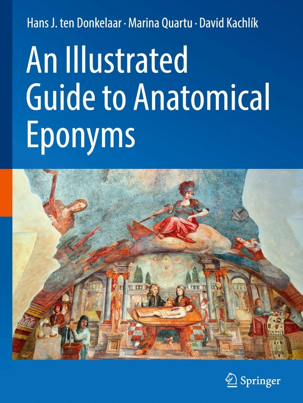 An Illustrated Guide to Anatomical Eponyms