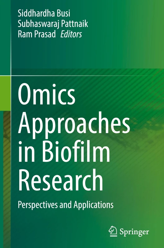 Omics Approaches in Biofilm Research: Perspectives and Applications