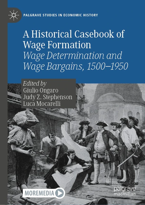 MACMILLAN A Historical Casebook of Wage Formation 1500-1950