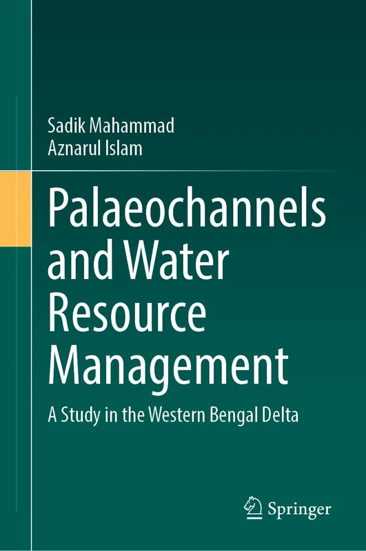 Palaeochannels and Water Resource Management: A Study in the Western Bengal Delta