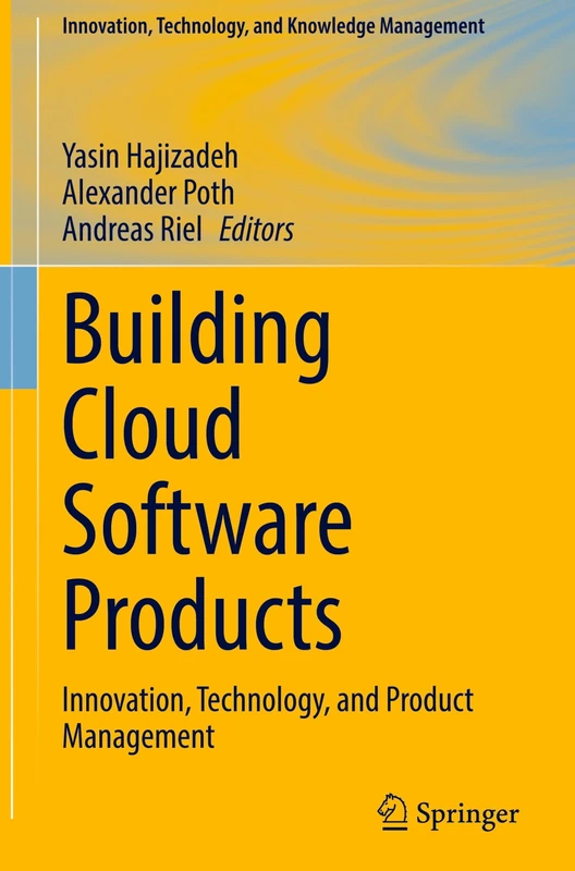 Building Cloud Software Products: Innovation, Technology, and Product Management