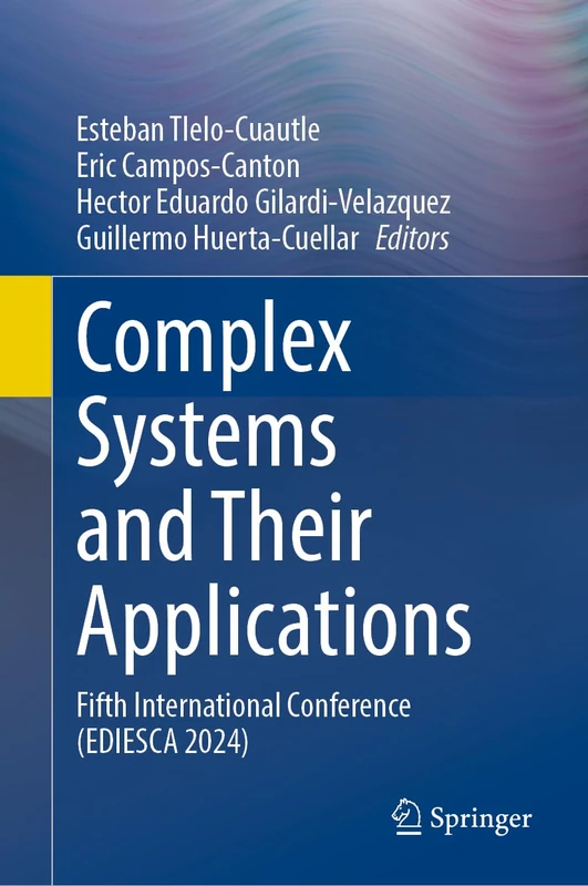 Complex Systems and Their Applications: Fifth International Conference (EDIESCA 2024)