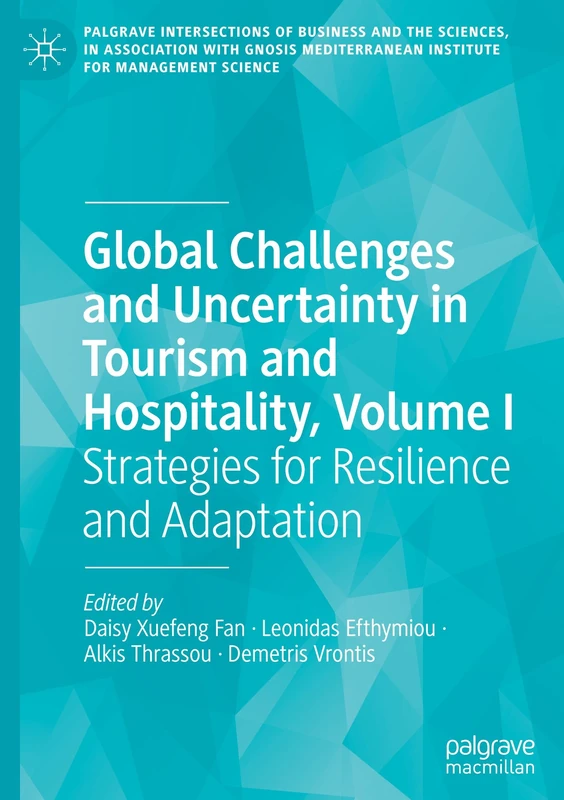 Palgrave Global Challenges in Tourism and Hospitality Vol I