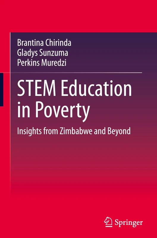 Springer - STEM Education in Poverty: Zimbabwe and Beyond