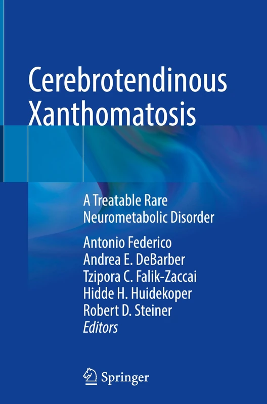 Cerebrotendinous Xanthomatosis: A Treatable Rare Neurometabolic Disorder