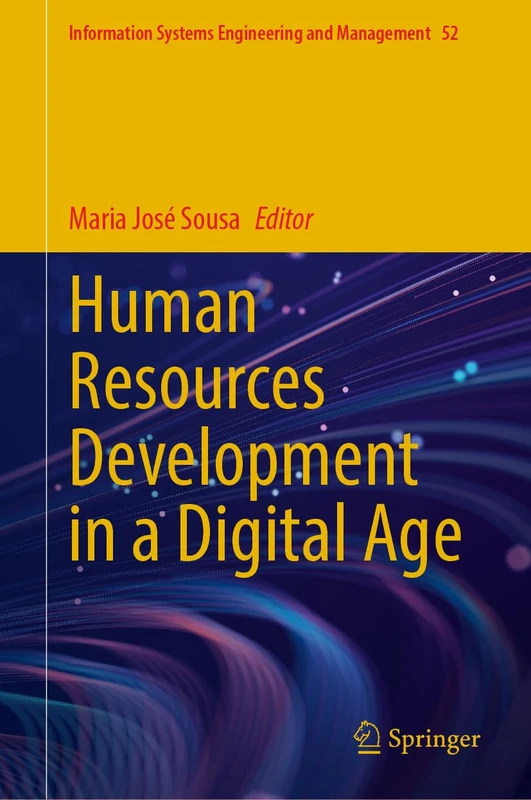 Human Resources Development in a Digital Age: 52 (Information Systems Engineering and Management, 52)