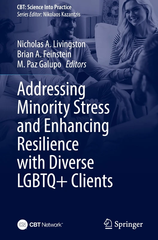 Addressing Minority Stress and Enhancing Resilience with Diverse LGBTQ+ Clients (CBT: Science Into Practice) - Image 1