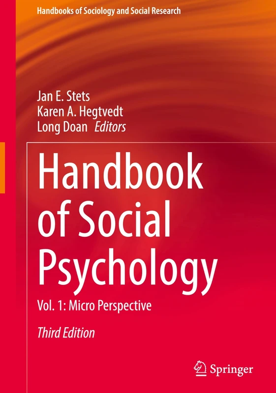 Handbook of Social Psychology: Vol. 1: Micro Perspective (Handbooks of Sociology and Social Research)