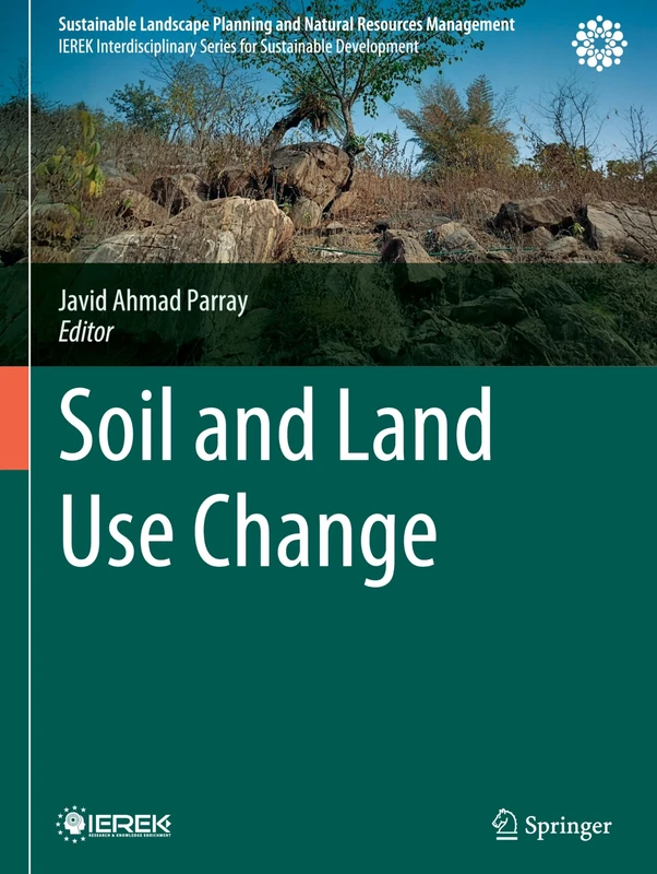 Soil and Land Use Change (Sustainable Landscape Planning and Natural Resources Management)