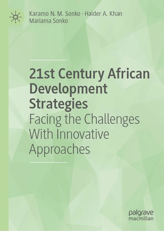 MACMILLAN 21st Century African Development Strategies Book
