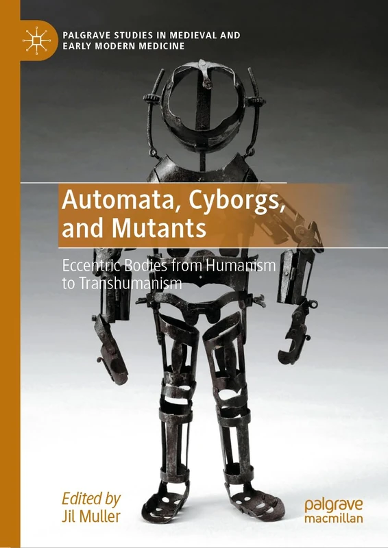 Automata, Cyborgs, and Mutants - Palgrave Macmillan Book