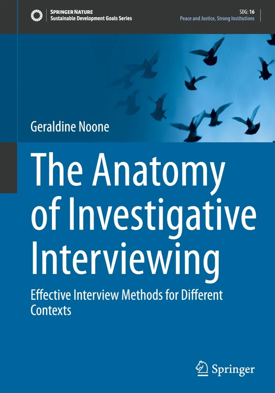 The Anatomy of Investigative Interviewing: Effective Interview Methods for Different Contexts (Sustainable Development Goals Series) - Image 1