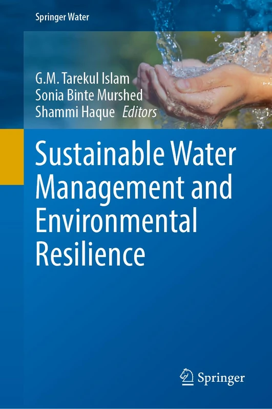 Springer Sustainable Water Management and Environmental Resilience