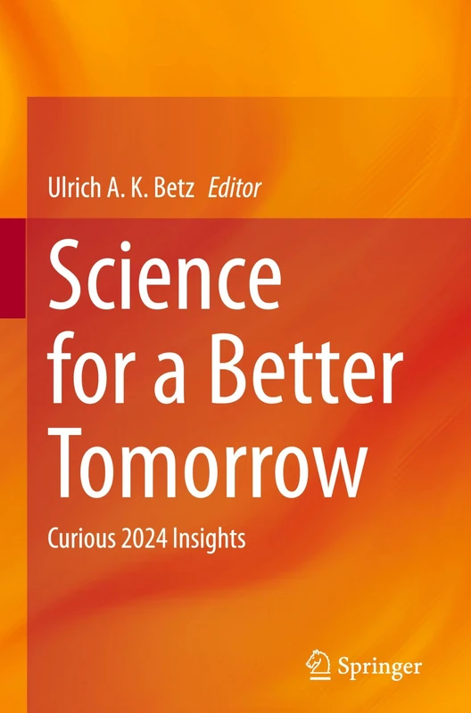 Science for a Better Tomorrow: Curious 2024 Insights