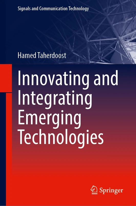 Springer - Innovating and Integrating Emerging Technologies