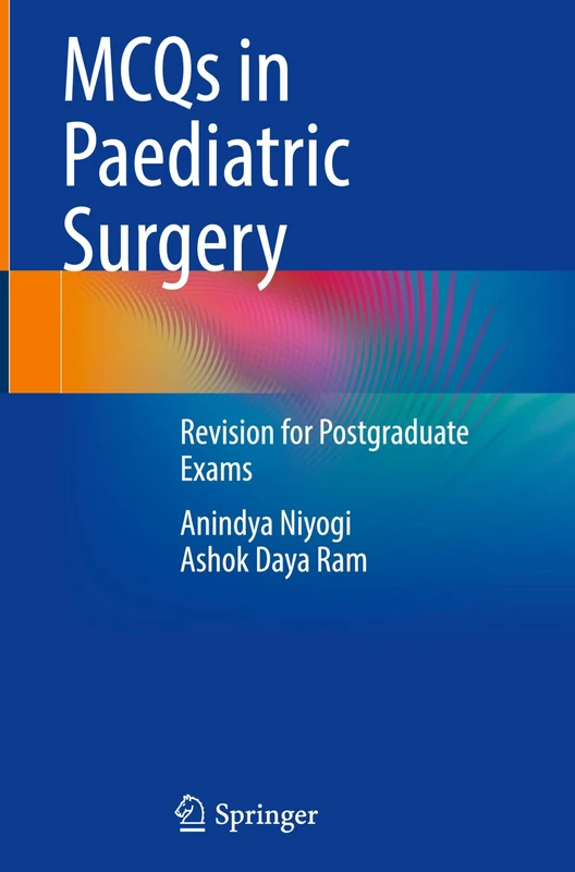 MCQs in Paediatric Surgery: Revision for Postgraduate Exams